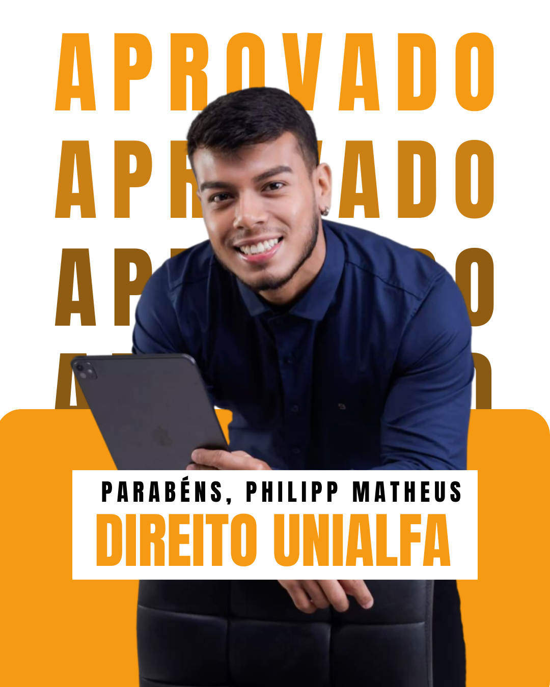 Aprovado: Philipp Matheus - Direito UNIALFA